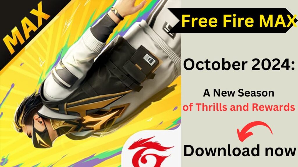 Free Fire MAX October 2024: A New Season of Thrills and Rewards